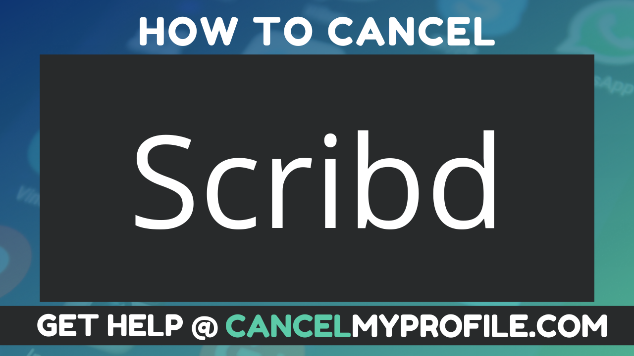 How to Cancel Scribd