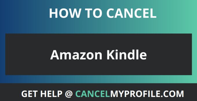 How to Cancel Amazon Kindle