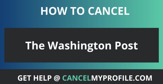 How to Cancel The Washington Post