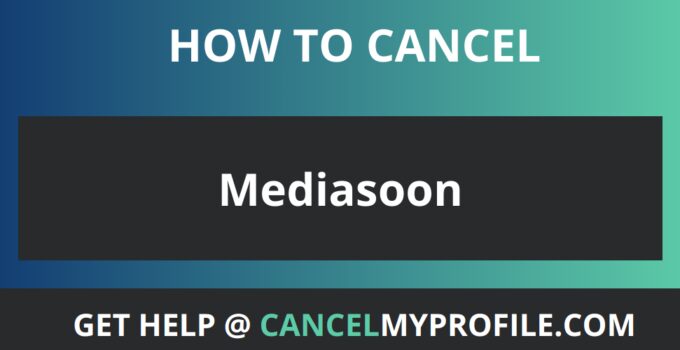 How to Cancel Mediasoon