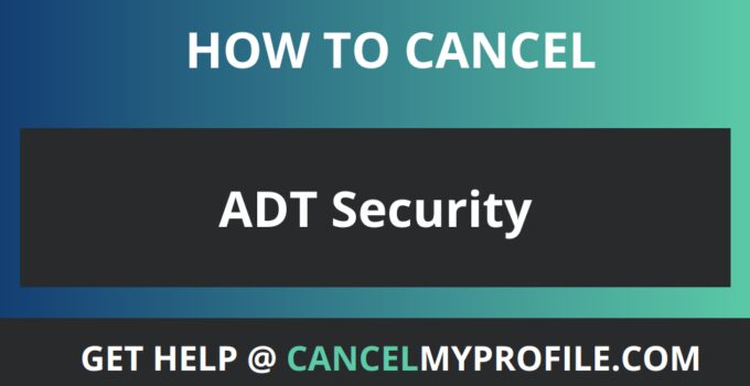 How to cancel ADT Security