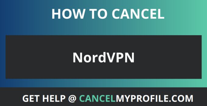 How to Cancel NordVPN