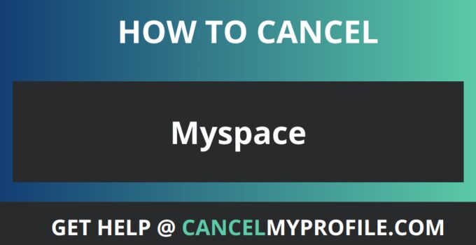 How to Cancel Myspace
