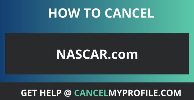 How to Cancel NASCAR.com