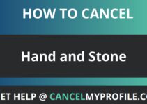 How to Cancel Hand and Stone