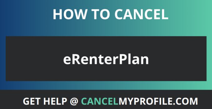 How to Cancel eRenterPlan