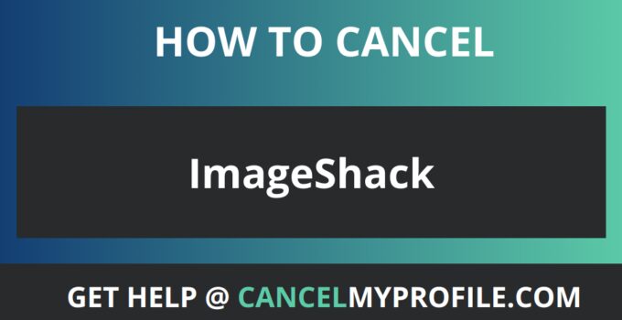 How to Cancel ImageShack