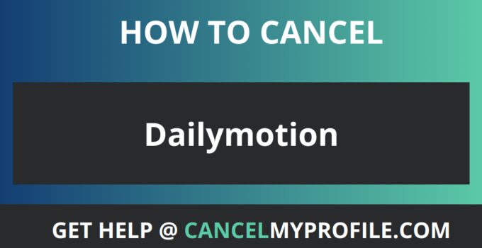 How to Cancel Dailymotion