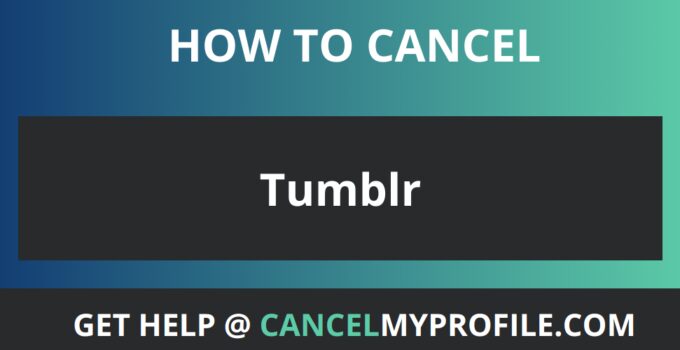 How to Cancel Tumblr