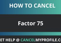 How to Cancel Factor 75