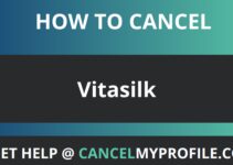 How to Cancel Vitasilk
