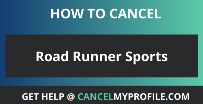 How to Cancel Road Runner Sports