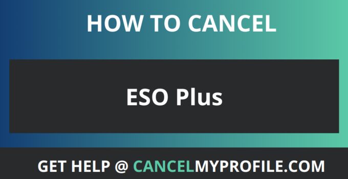 How to Cancel ESO Plus